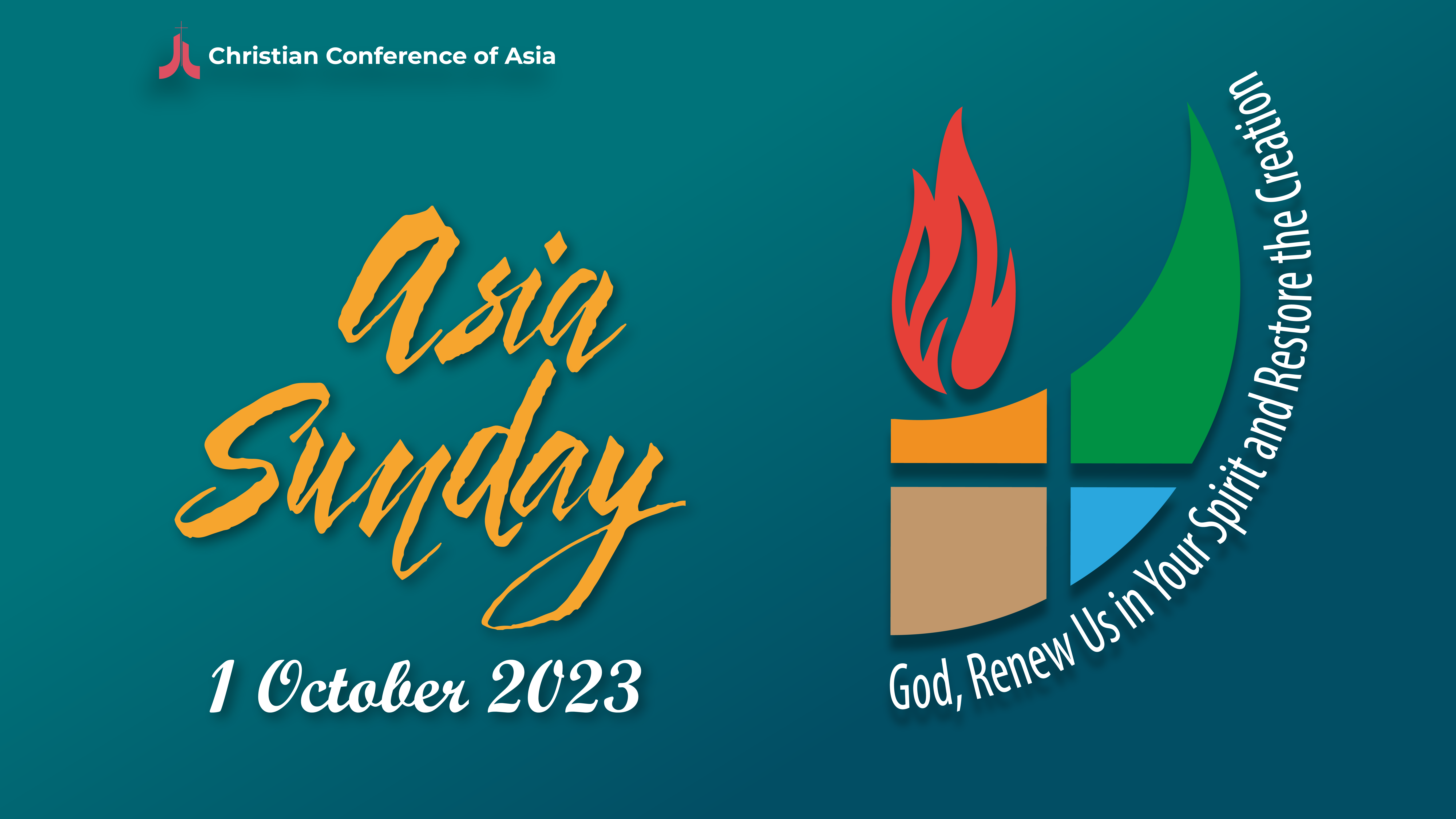 Asia Sunday–2023 will focus on CCA Assembly theme, ‘God, Renew Us in Your Spirit and Restore the Creation’