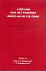 Visioning New Life Together Among Asian Religions - S030