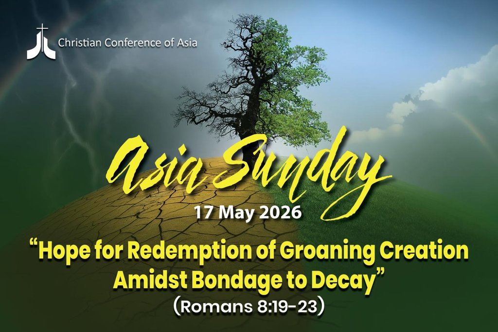 Asia Sunday-2026: Hope for Redemption of Groaning Creation Amidst Bondage to Decay