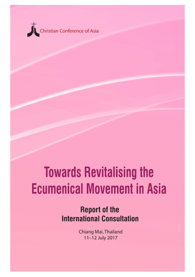 Towards Revitalising the Ecumenical Movement in Asia Report of the International Consultation