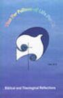 Time for Fullness of Life for All: Biblical and Theological Reflections - S019