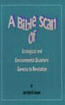 A Bible Scan of Ecological and Environmental Disasters: Genesis to Revelation - S012