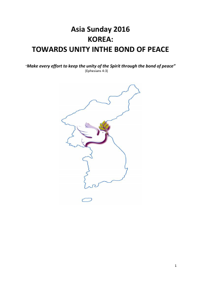 Asia Sunday 2016 KOREA: TOWARDS UNITY INTHE BOND OF PEACE