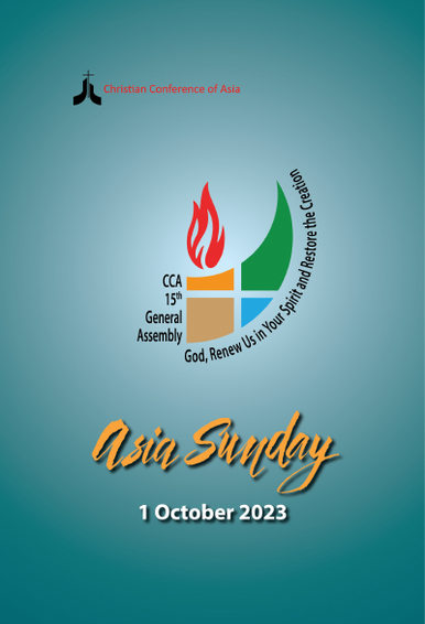 Asia Sunday 2023: God, Renew Us in Your Spirit and Restore the Creation